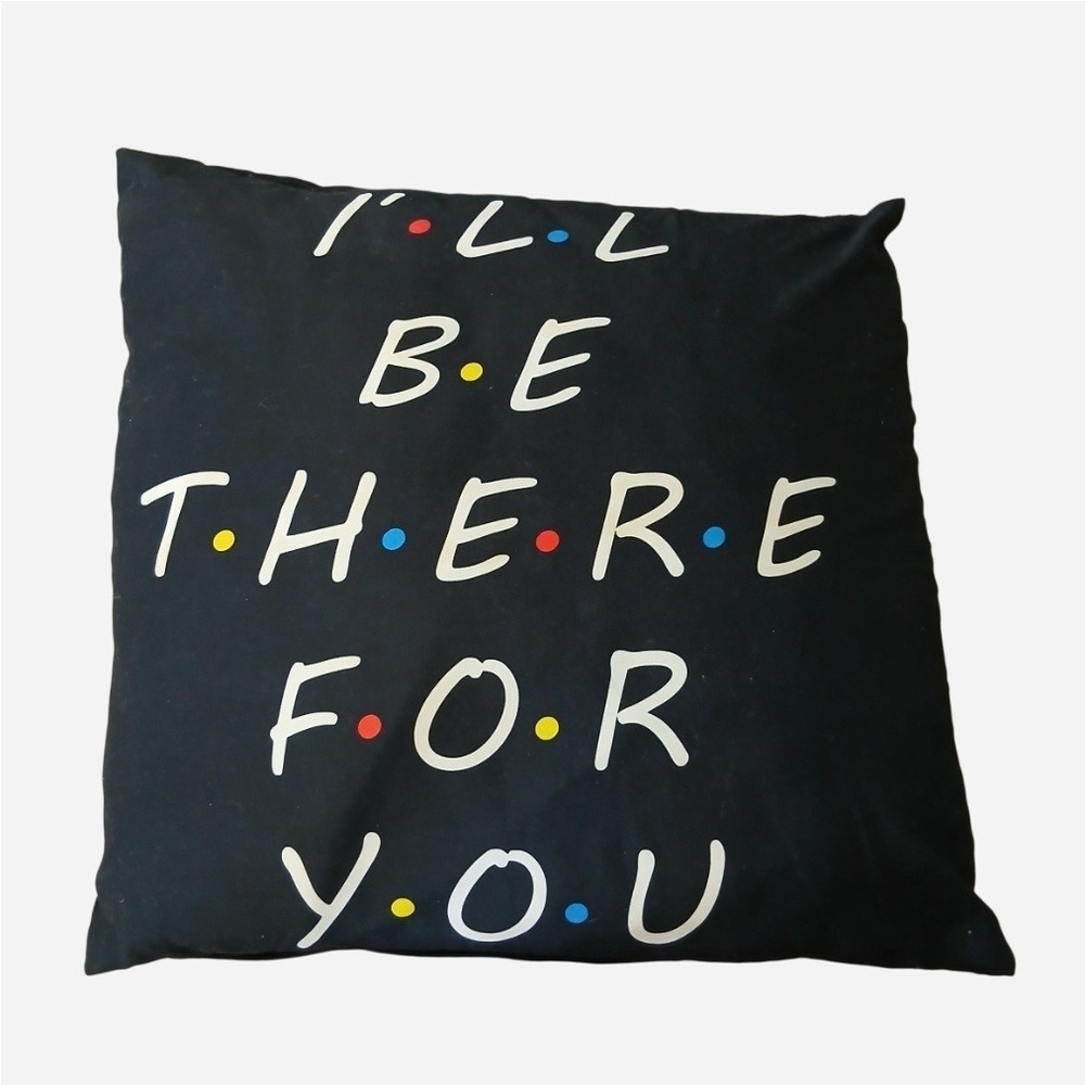Friends TV Show I'll Be There For You Decorative Throw Pillow Black Square
